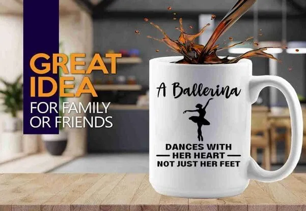 Ballerina Coffee Mug 15oz White -A ballerina dances - Dancer Musical Dancer Ballet Dance Teacher Choreographer Gymnastic Teen Girl Coach Instructor Performer
