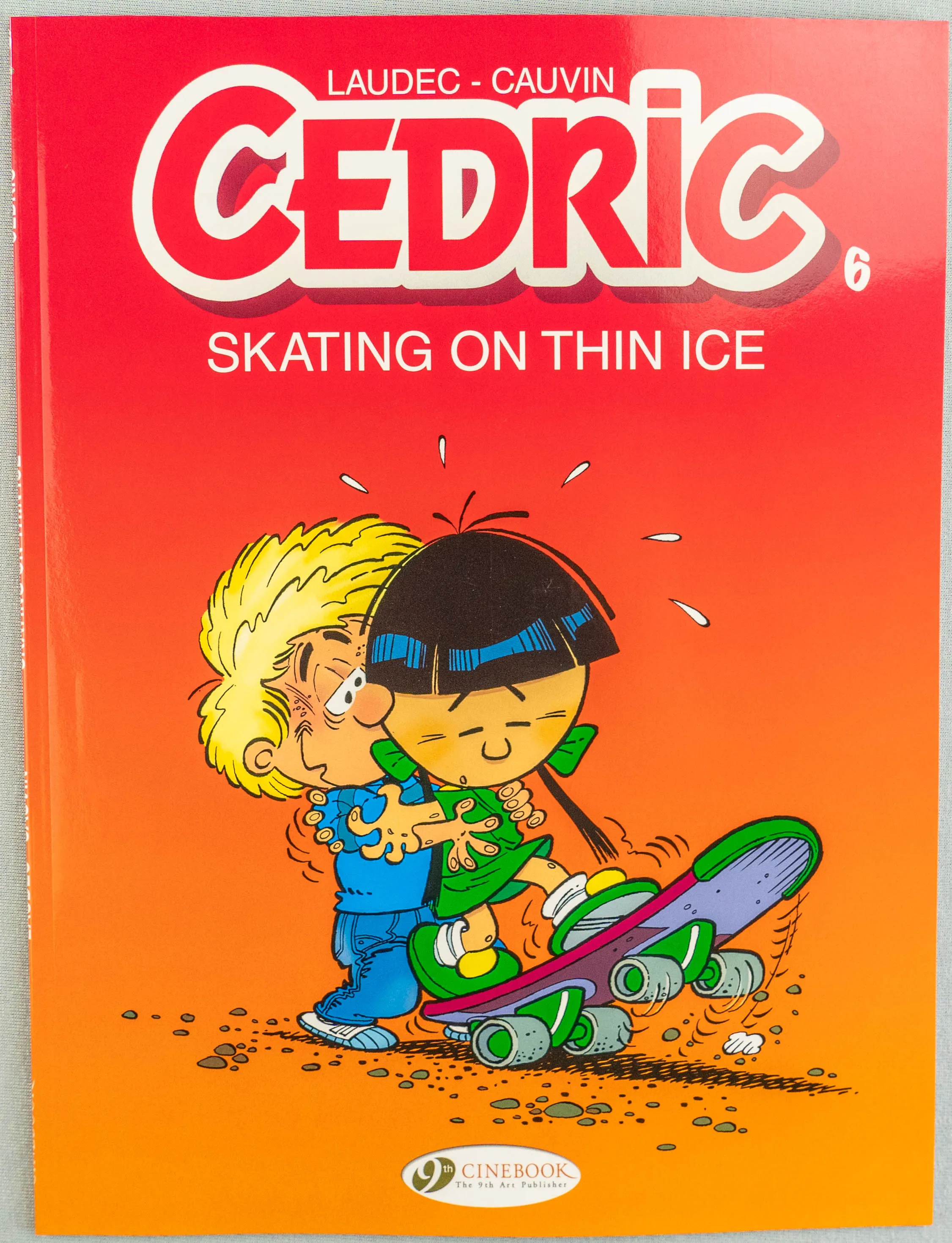 CEDRIC Volume 6 Skating on thin Ice Cinebook Paperback Edition Comic Book by Laudec / Cauvin